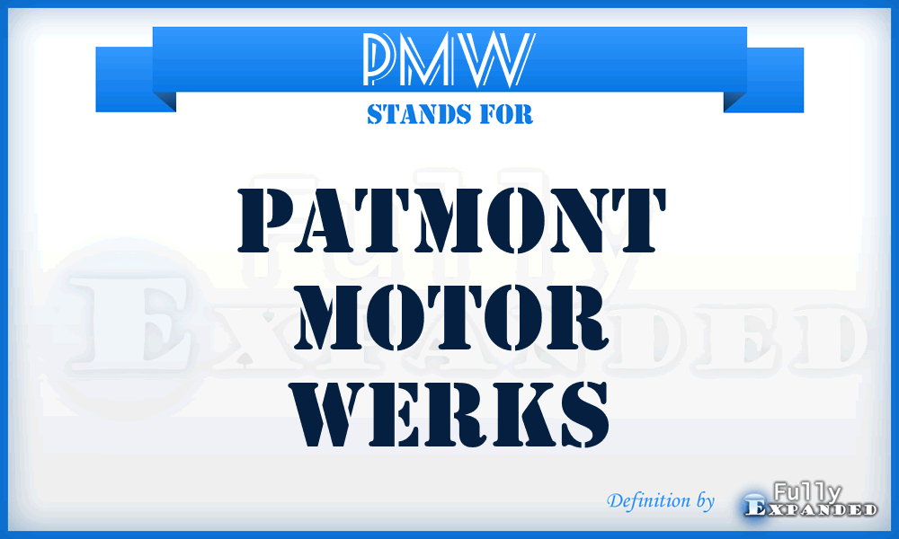 PMW - Patmont Motor Werks