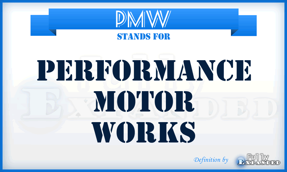 PMW - Performance Motor Works
