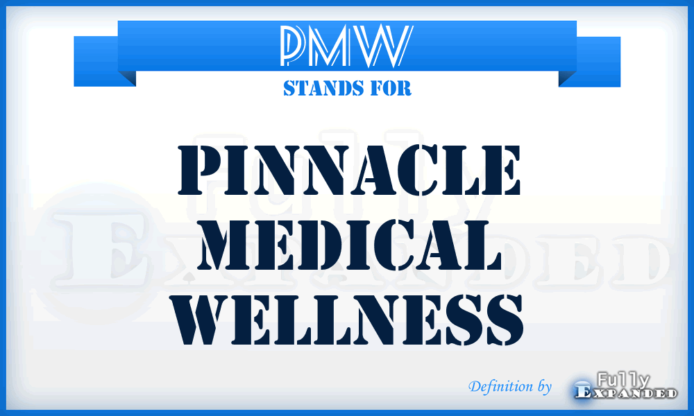 PMW - Pinnacle Medical Wellness