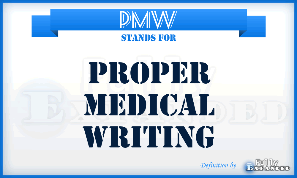 PMW - Proper Medical Writing