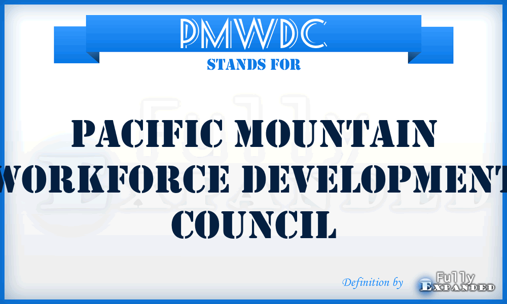 PMWDC - Pacific Mountain Workforce Development Council