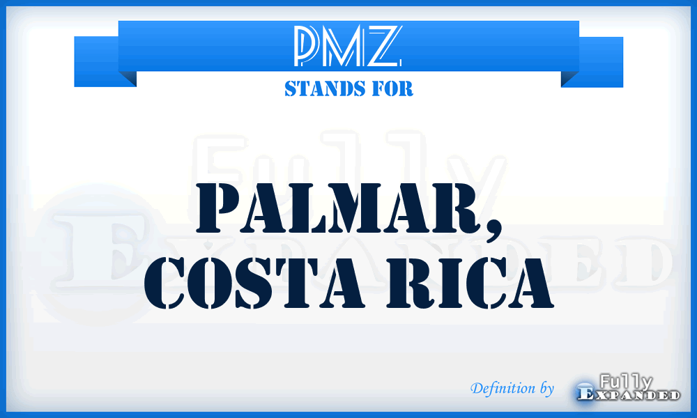 PMZ - Palmar, Costa Rica