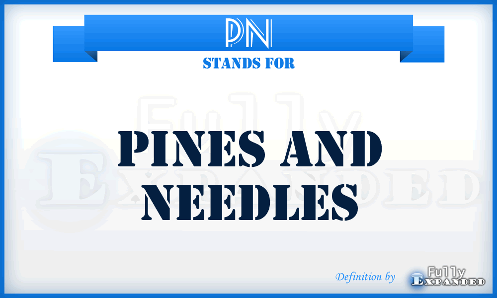 PN - Pines and Needles