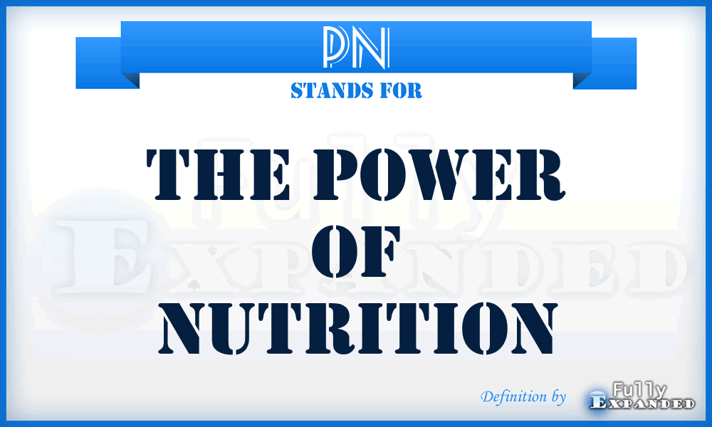 PN - The Power of Nutrition