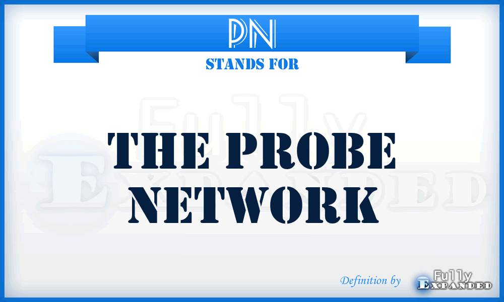 PN - The Probe Network