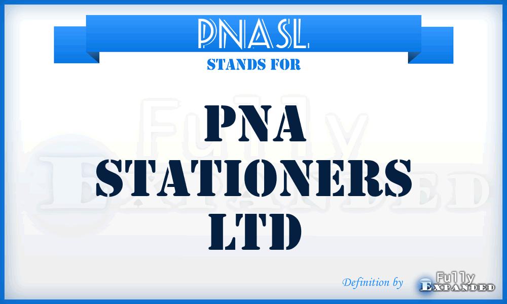 PNASL - PNA Stationers Ltd