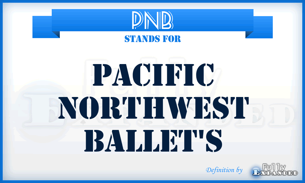 PNB - Pacific Northwest Ballet's