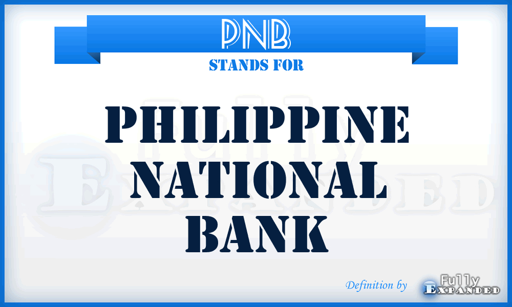 PNB - Philippine National Bank