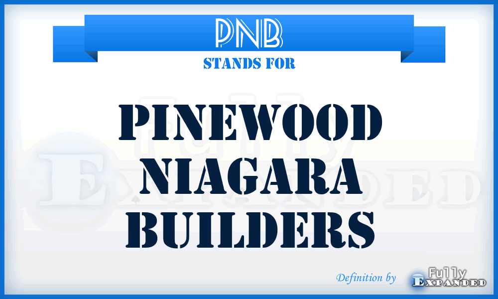 PNB - Pinewood Niagara Builders