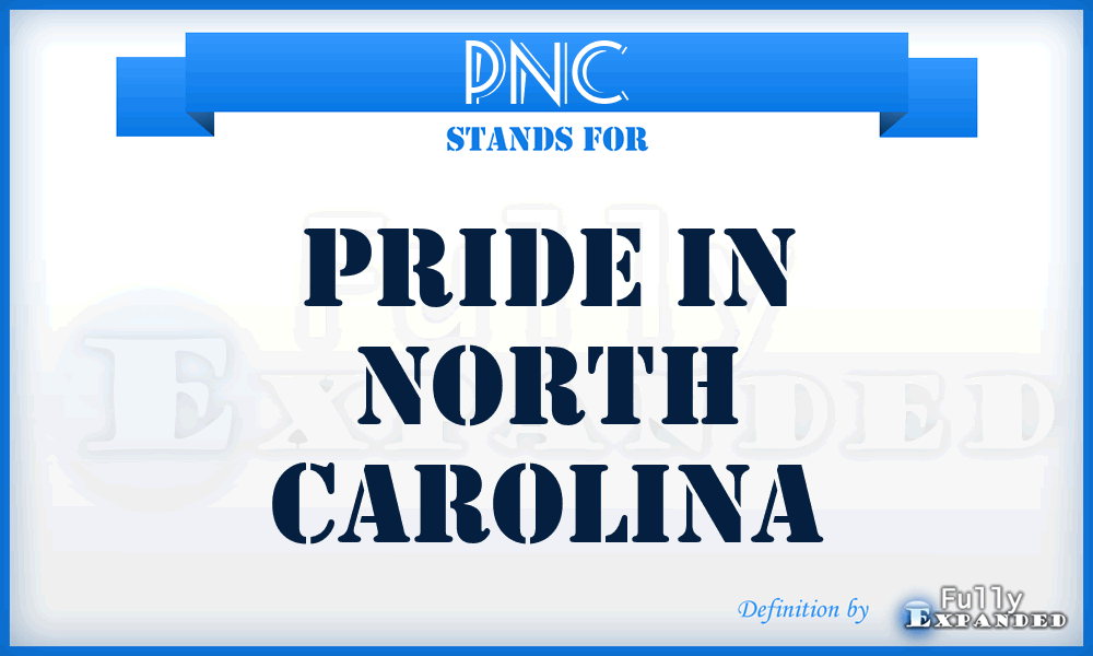 PNC - Pride in North Carolina