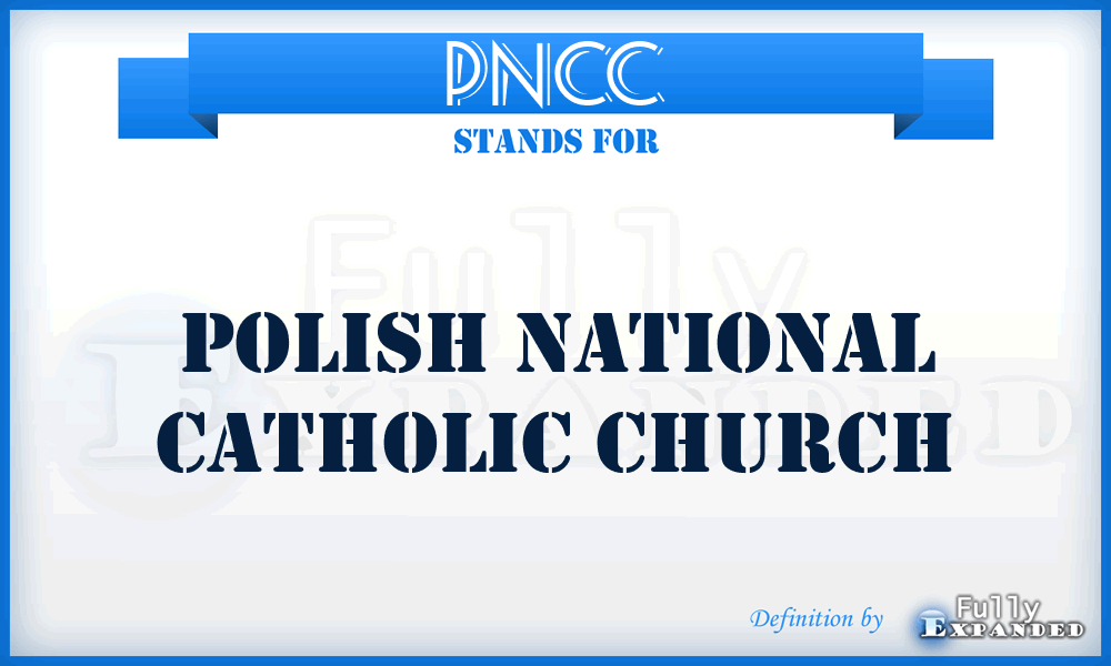 PNCC - Polish National Catholic Church