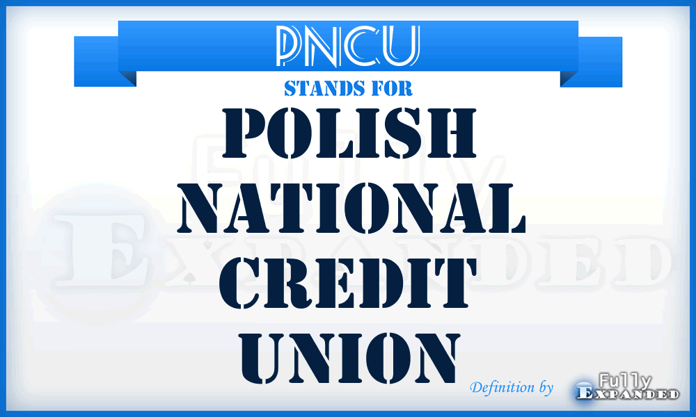 PNCU - Polish National Credit Union