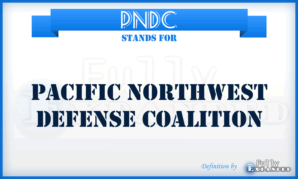 PNDC - Pacific Northwest Defense Coalition