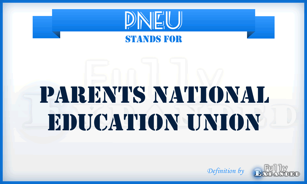 PNEU - Parents National Education Union