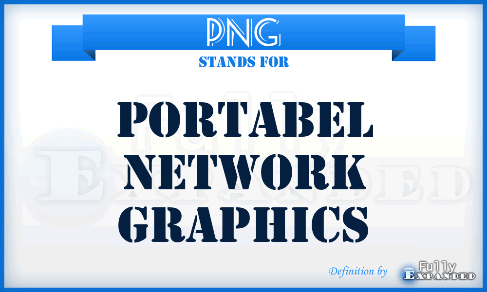 PNG - Portabel Network Graphics