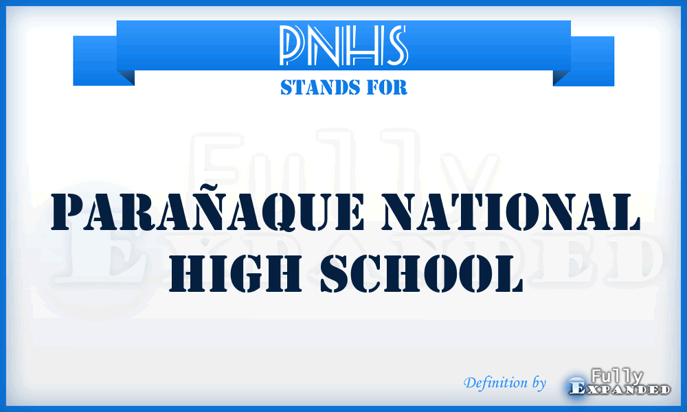 PNHS - Parañaque National High School