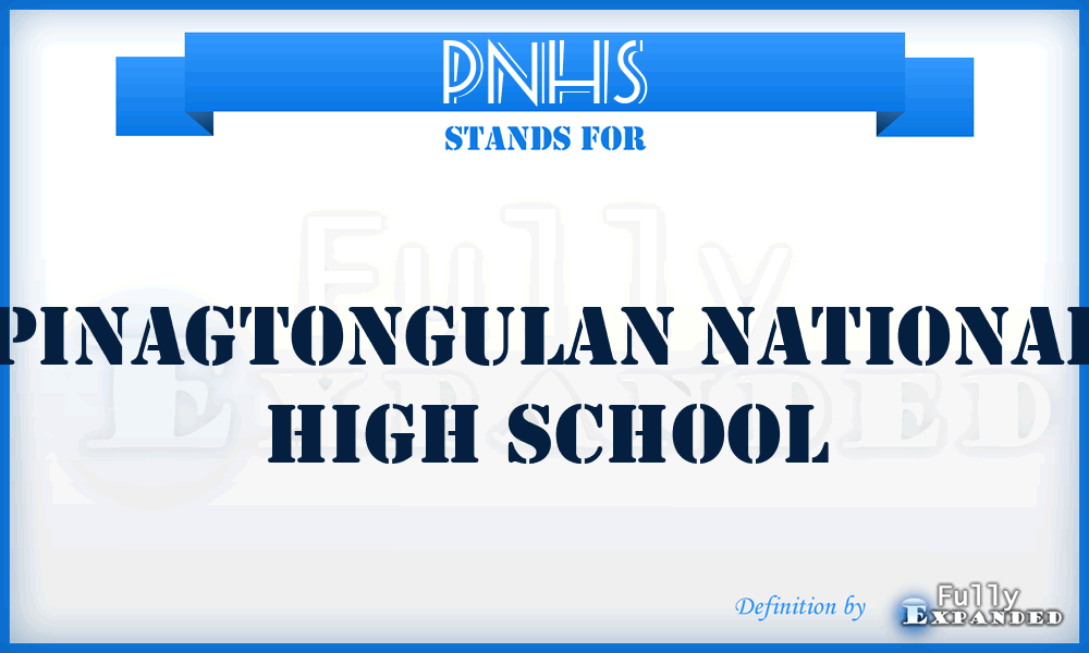 PNHS - Pinagtongulan National High School