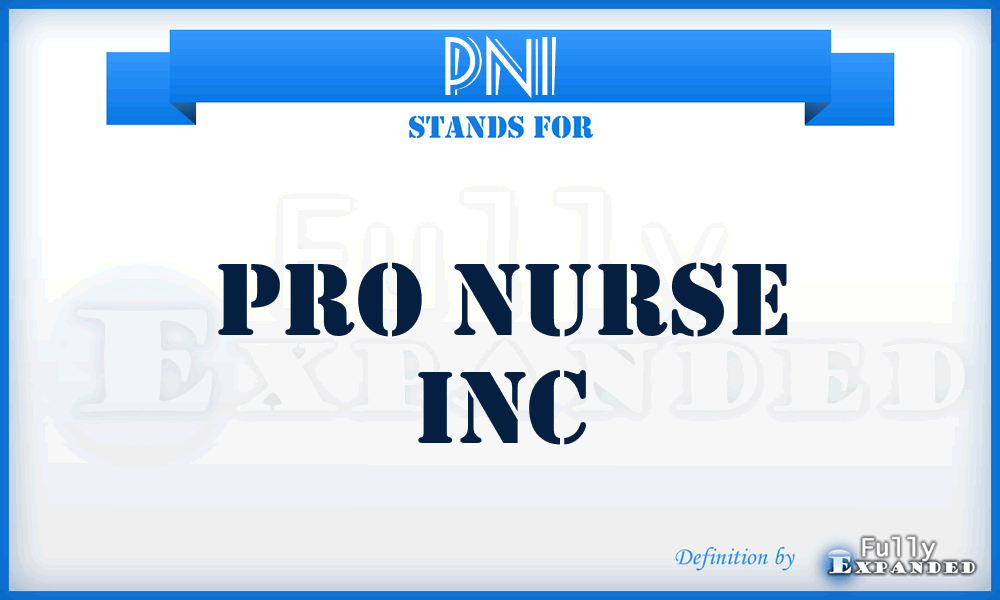PNI - Pro Nurse Inc