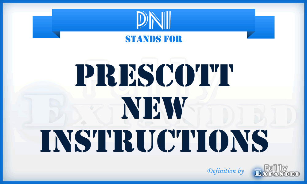 PNI - Prescott New Instructions