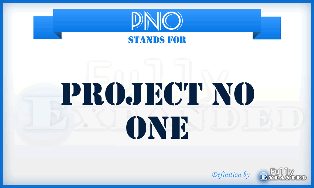 PNO - Project No One