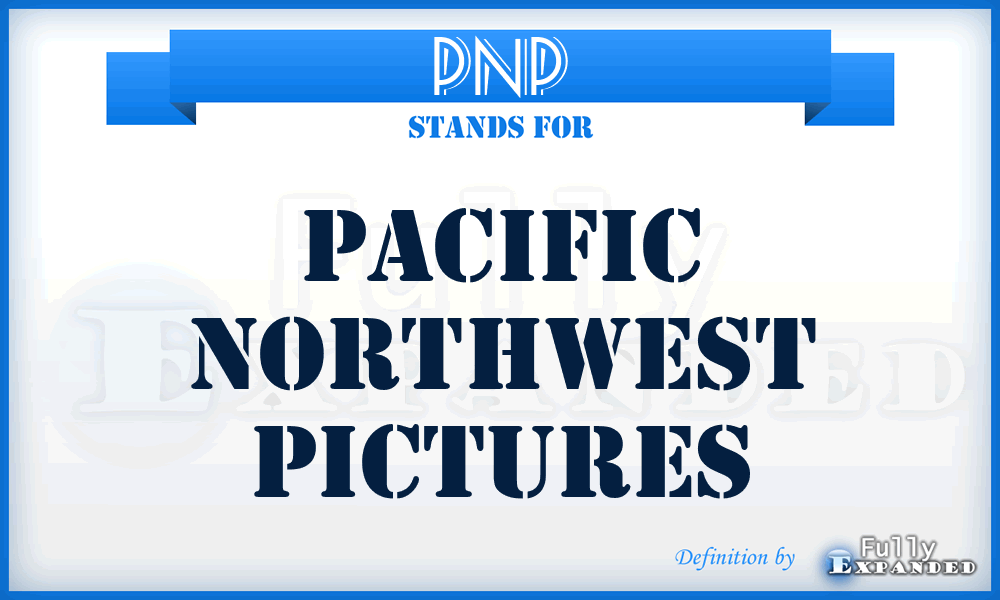 PNP - Pacific Northwest Pictures