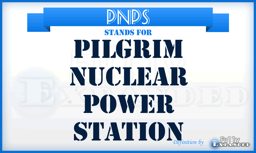 PNPS - Pilgrim Nuclear Power Station