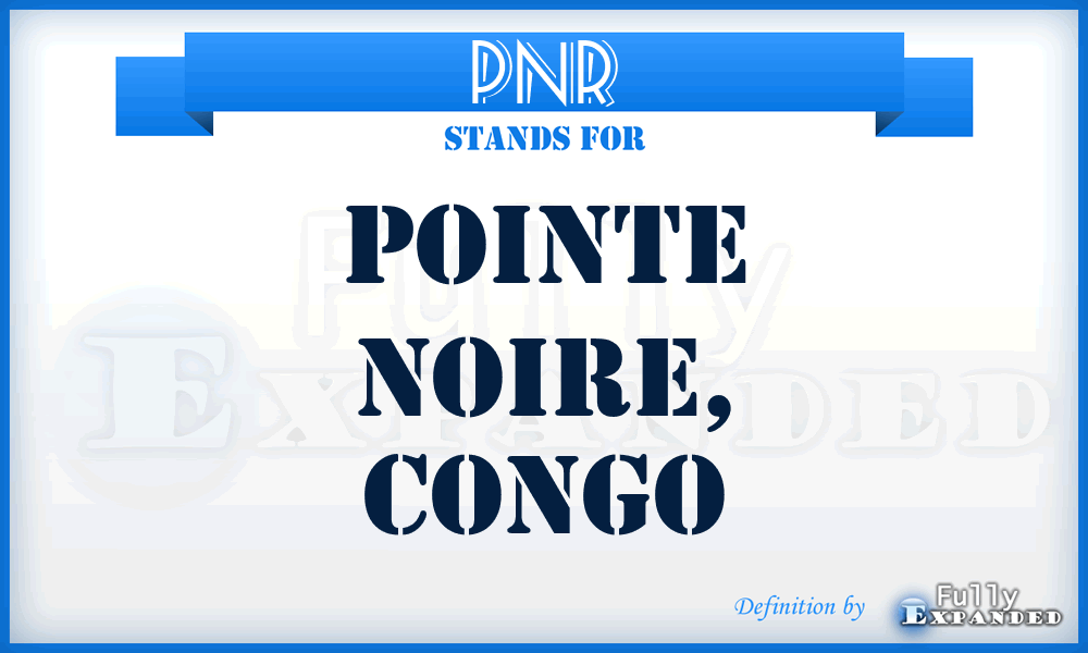 PNR - Pointe Noire, Congo