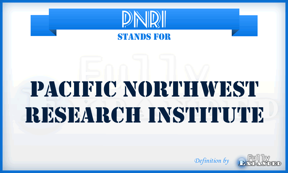 PNRI - Pacific Northwest Research Institute