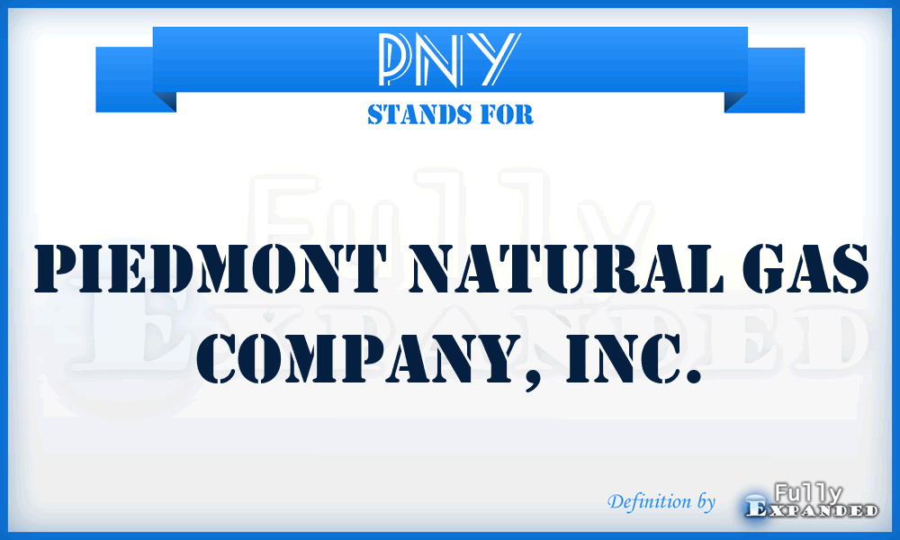 PNY - Piedmont Natural Gas Company, Inc.