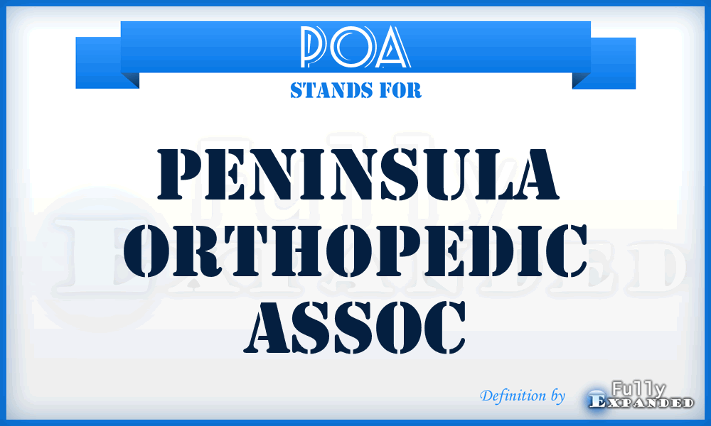 POA - Peninsula Orthopedic Assoc