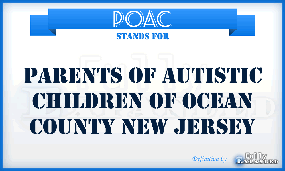 POAC - Parents Of Autistic Children of Ocean County New Jersey