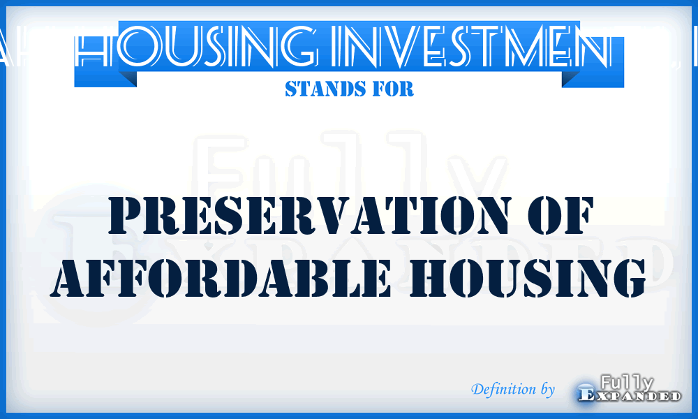 POAH-Housing Investments, Inc. - Preservation of Affordable Housing