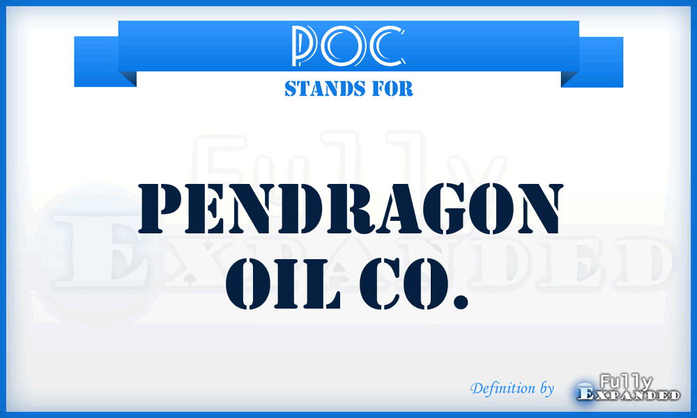 POC - Pendragon Oil Co.