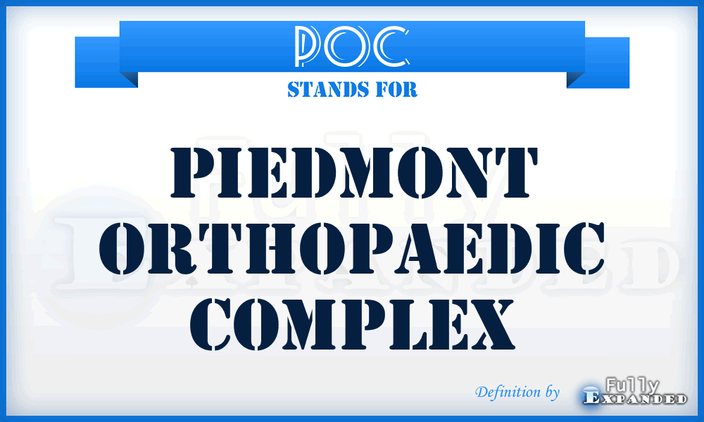 POC - Piedmont Orthopaedic Complex