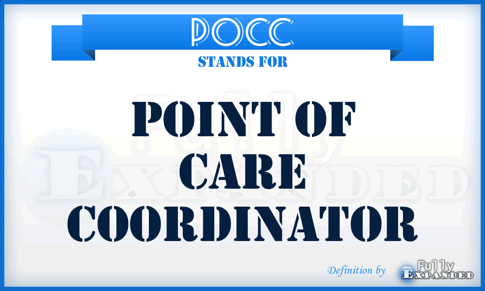 POCC - Point of Care Coordinator