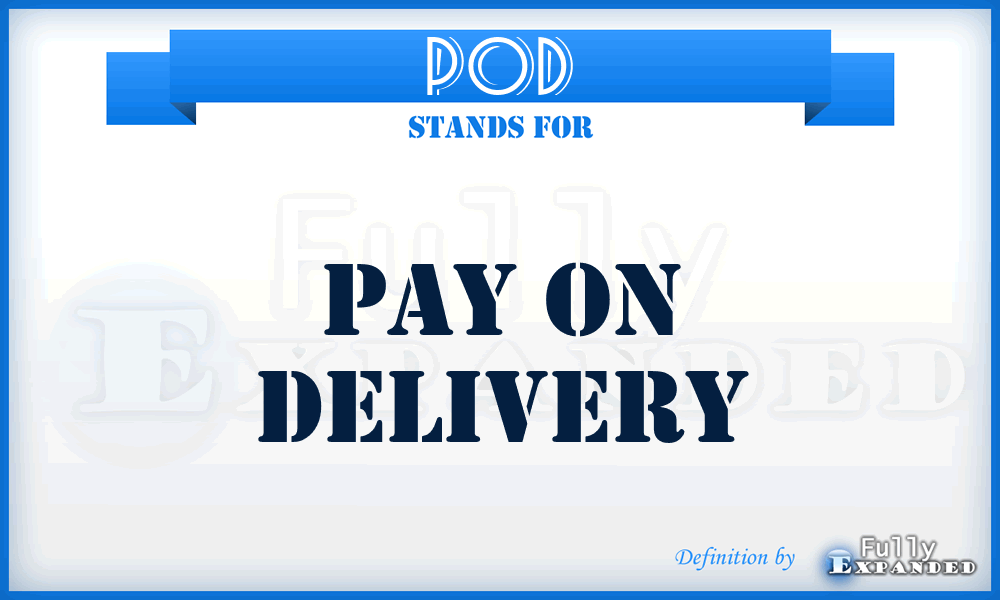 POD - pay on delivery