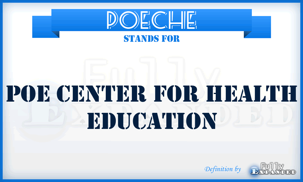 POECHE - POE Center for Health Education
