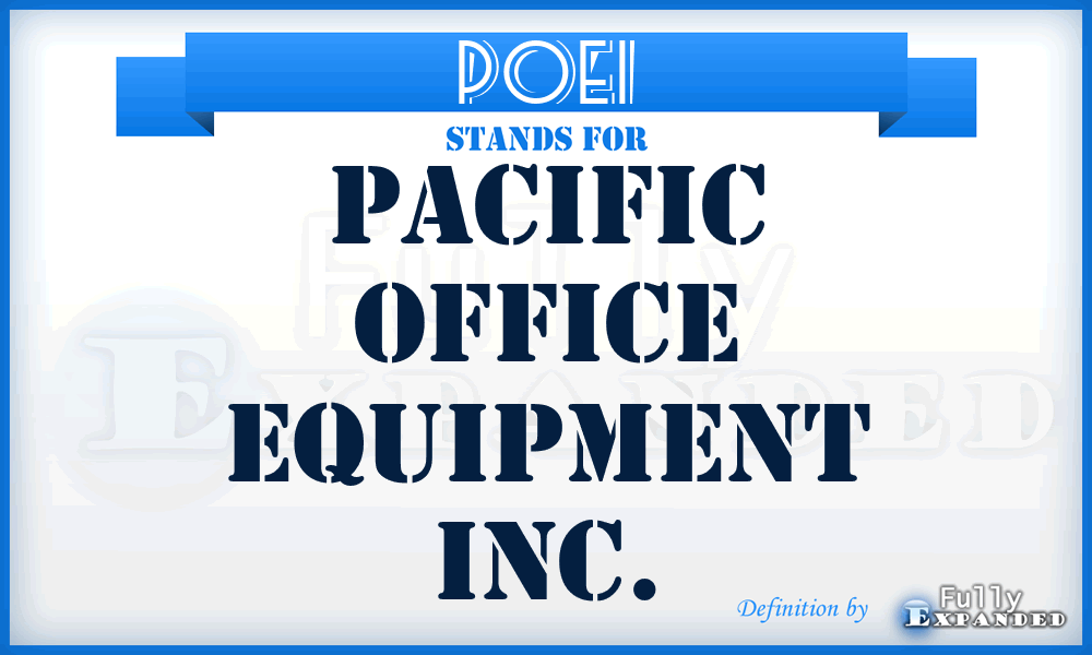 POEI - Pacific Office Equipment Inc.