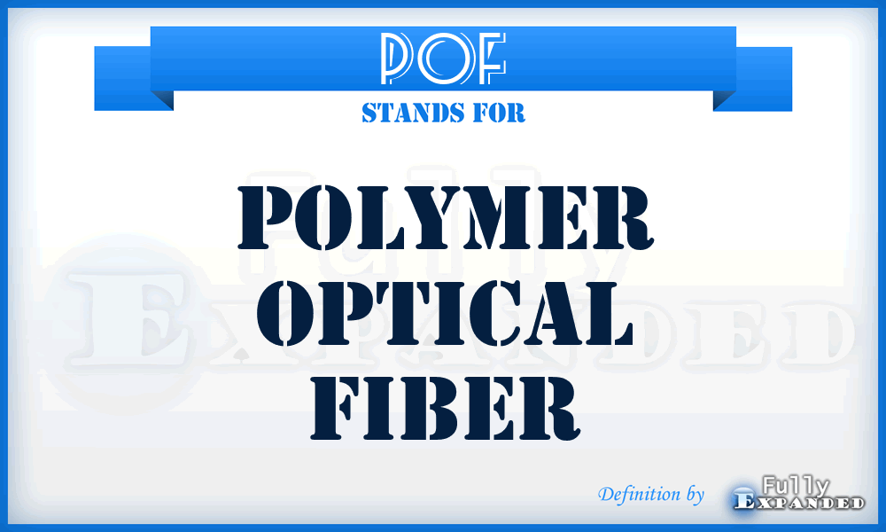 POF - Polymer Optical Fiber