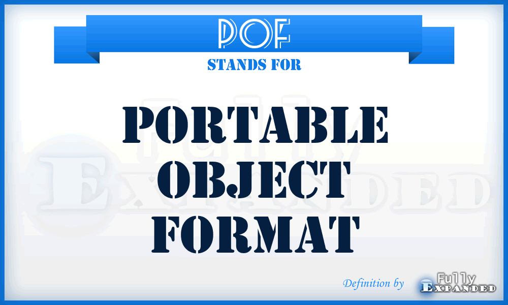 POF - Portable Object Format