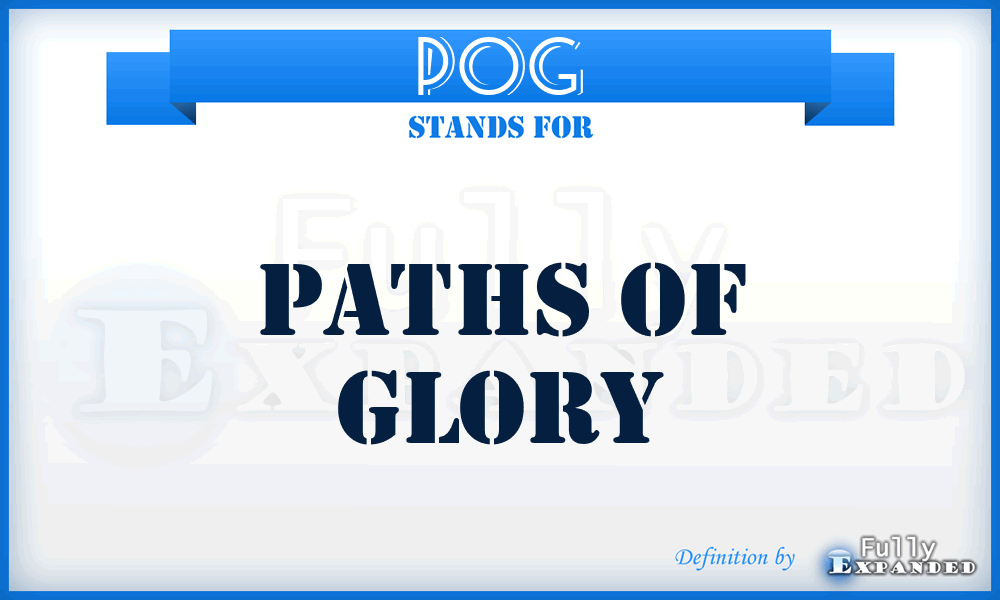 POG - Paths Of Glory