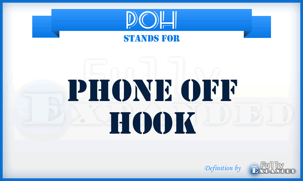 POH - Phone Off Hook