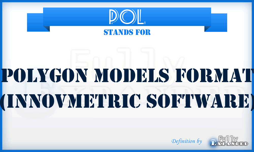 POL - Polygon Models Format (InnovMetric Software)