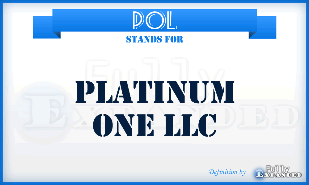 POL - Platinum One LLC