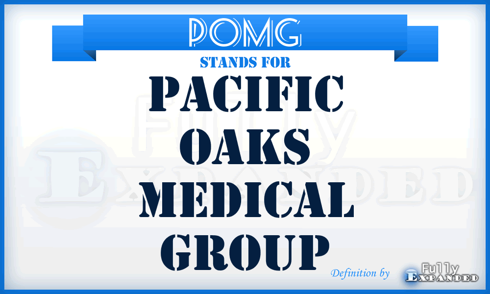 POMG - Pacific Oaks Medical Group
