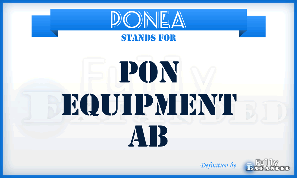 PONEA - PON Equipment Ab