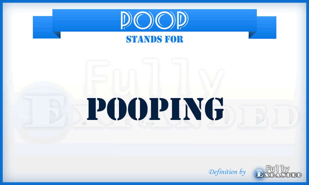 POOP - pooping