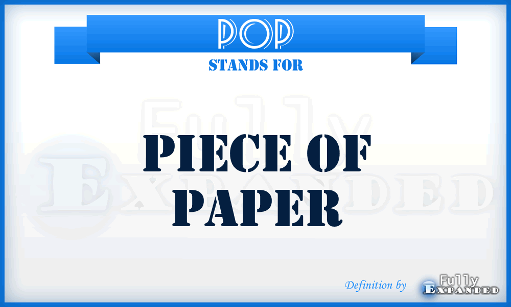 POP - Piece Of Paper