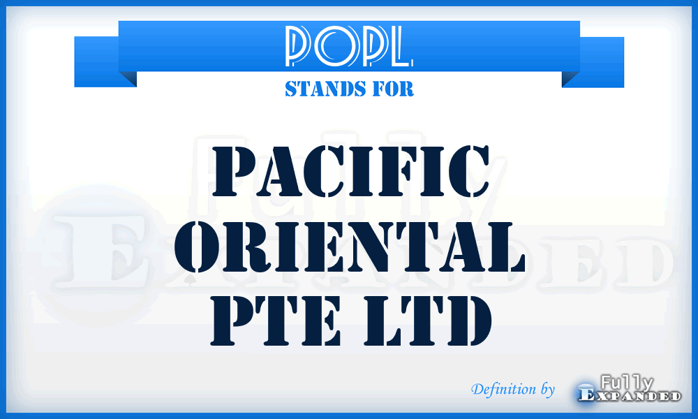 POPL - Pacific Oriental Pte Ltd