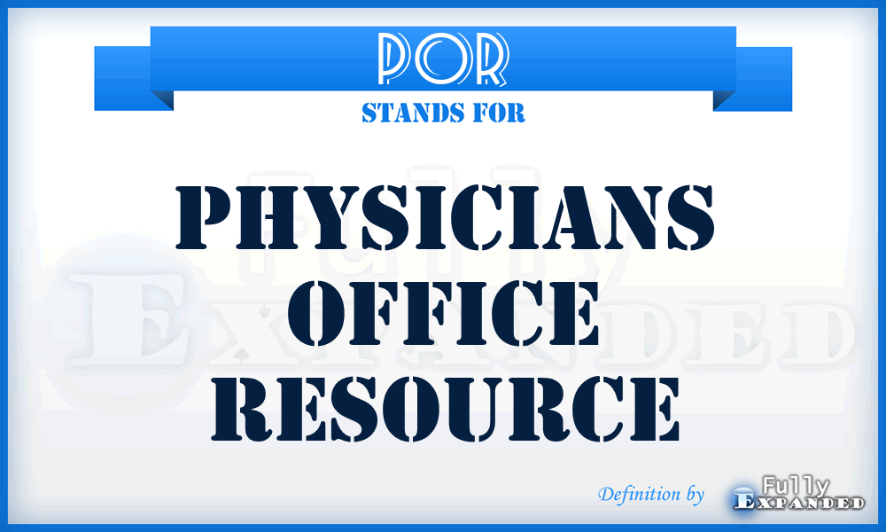 POR - Physicians Office Resource